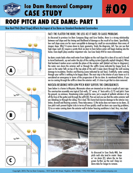 Roof Pitch and Ice Dams: Part 1 Roof Pitch and Ice Dams: Part 1